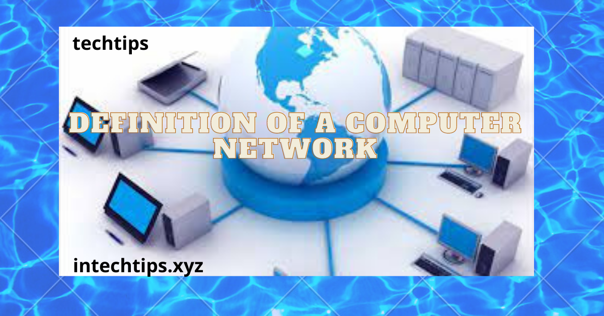 definition of a computer network