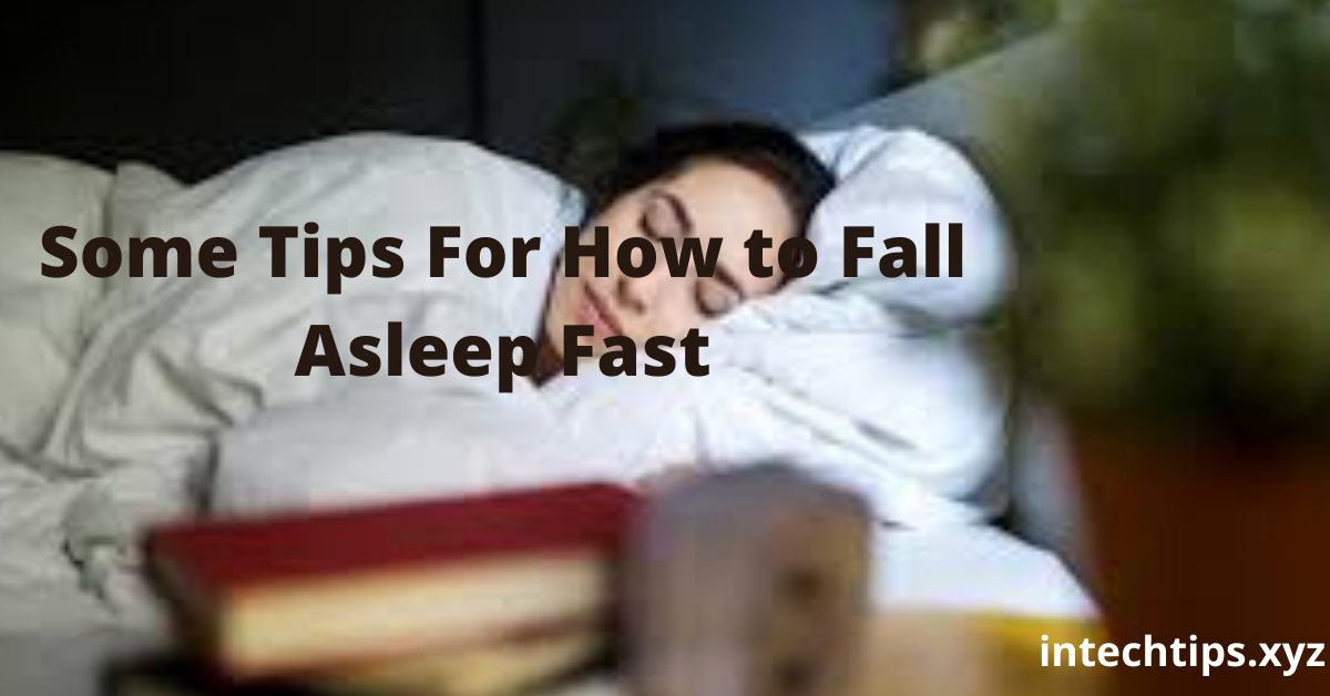 Some Tips For How to Fall Asleep Fast